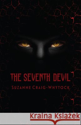 The Seventh Devil Suzanne Craig-Whytock 9781772311433