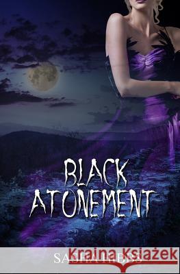 Black Atonement Sasha Hibbs 9781772330472 Evernight Teen