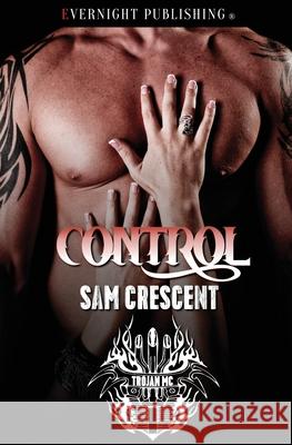 Control Sam Crescent 9781772335057 Evernight Publishing