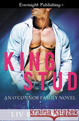 King Stud LIV Rancourt 9781772336146 Evernight Publishing
