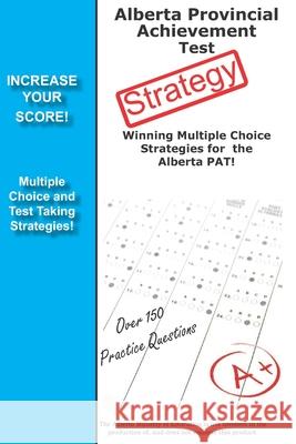 Alberta Provincial Achievement Test Strategy Complete Test Preparation Inc 9781772450149 Complete Test Preparation Inc.