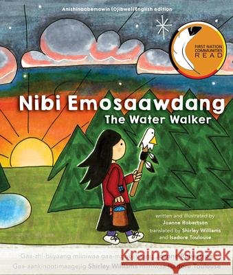 Nibi Emosaawdang/The Water Walker Robertson, Joanne 9781772601008 Second Story Press