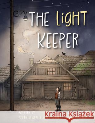 The Light Keeper Karen Levine Sheila Baslaw Alice Priestley 9781772603880