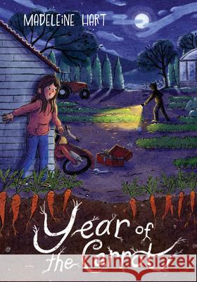Year of the Carrot Madeleine S. Hart 9781772604153 Second Story Press