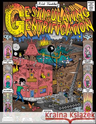 Gesticulating Gentrification  9781772621099 Conundrum Press