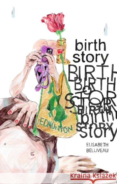 Birth Story  9781772621181 Conundrum Press