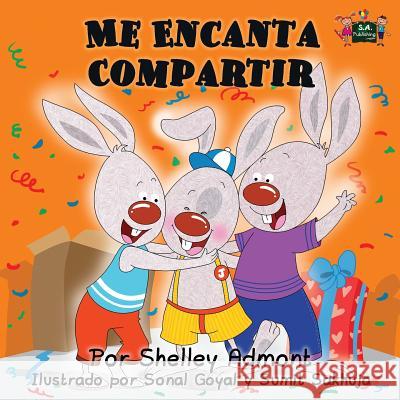 Me Encanta Compartir: I Love to Share (Spanish edition) Admont, Shelley 9781772680461