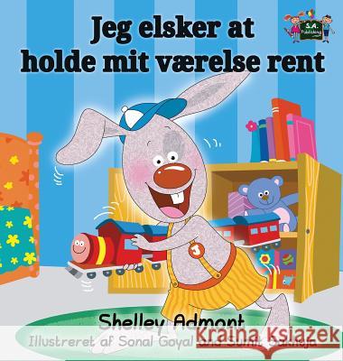 I Love to Keep My Room Clean: Danish Edition Shelley Admont S. a. Publishing 9781772685503 S.a Publishing