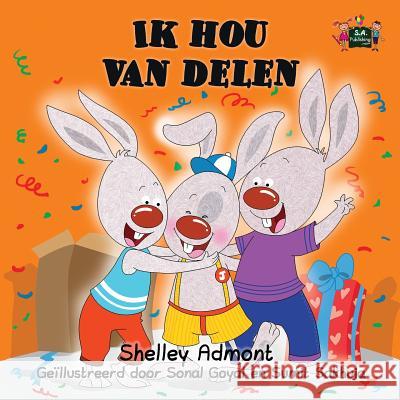 Ik hou van delen: I Love to Share (Dutch Edition) Admont, Shelley 9781772687477 S.a Publishing