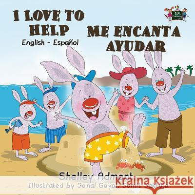 I Love to Help Me encanta ayudar: English Spanish Bilingual Edition Admont, Shelley 9781772688368