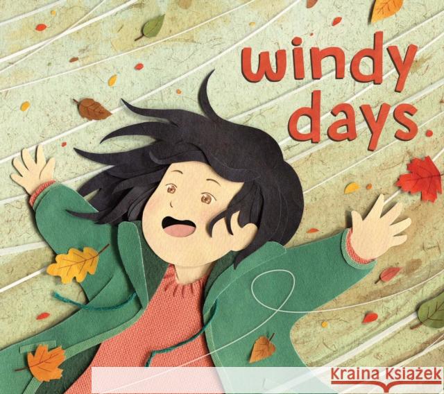 Windy Days Deborah Kerbel, Miki Sato 9781772782172 Pajama Press