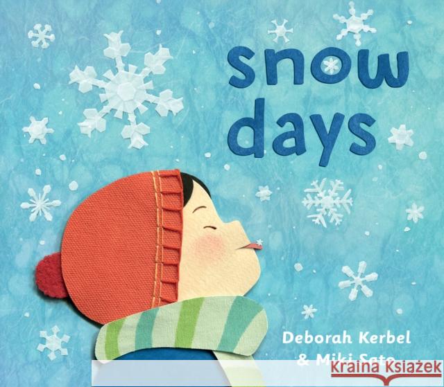 Snow Days Deborah Kerbel Miki Sato 9781772782202 Pajama Press