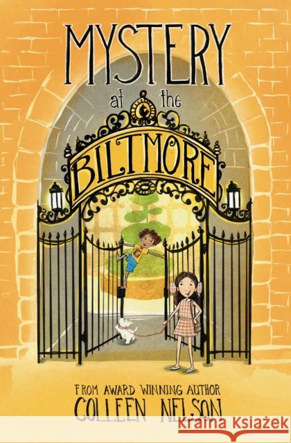 Mystery at the Biltmore: The Vanderhoff Heist Colleen Nelson 9781772783278