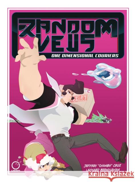 RandomVeus Volume 2: One-Dimensional Couriers Jeffrey Chamba Cruz 9781772942231