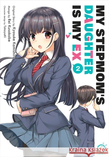 My Stepmom's Daughter is my Ex Volume 2 Kyosuke Kamishiro 9781772943160 Udon Entertainment Corp