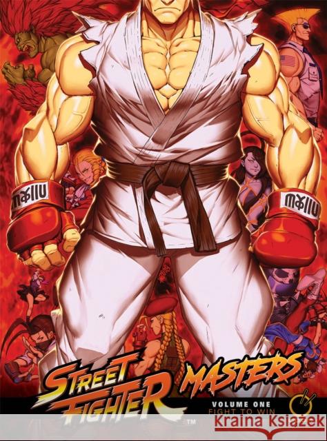 Street Fighter Masters Hardcover Volume 1: Fight to Win Ken Siu-Chong 9781772943566 Udon Entertainment Corp