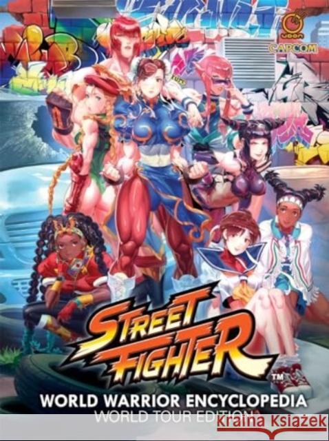 Street Fighter World Warrior Encyclopedia: World Tour Edition Matt Moylan Udon 9781772943672