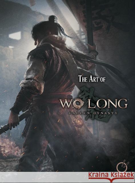 The Art of Wo Long: Fallen Dynasty (Hardcover) Koei Tecmo 9781772943832 Udon Entertainment