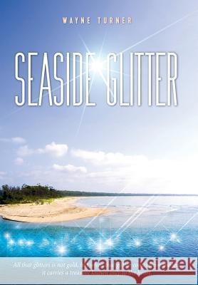 Seaside Glitter Wayne Turner 9781773022888