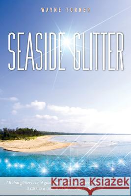 Seaside Glitter Wayne Turner 9781773022895