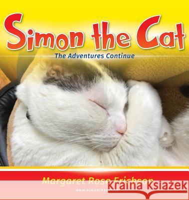 Simon the Cat: The Adventures Continue Margaret Rose Erickson 9781773029252