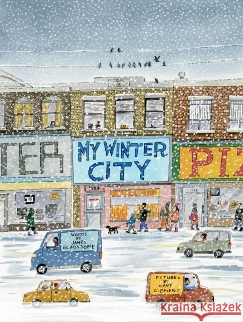 My Winter City James Gladstone Gary Clement 9781773060101 Groundwood Books