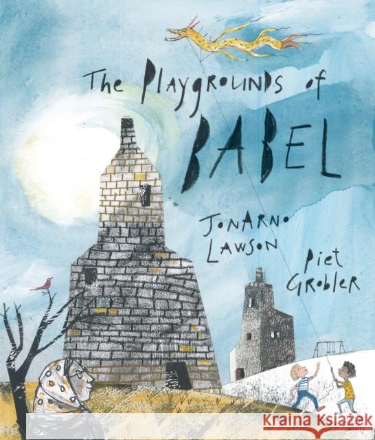 Playgrounds of Babel  9781773060361 Groundwood Books