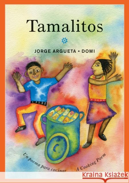 Tamalitos: Un Poema Para Cocinar / A Cooking Poem  9781773060910 Groundwood Books