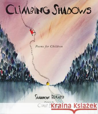 Climbing Shadows: Poems for Children  9781773060958 Groundwood Books