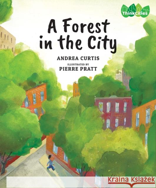 A Forest in the City  9781773061429 Groundwood Books