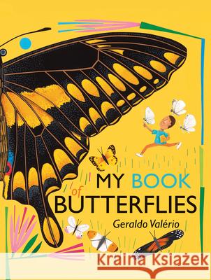 My Book of Butterflies Val 9781773063355 Groundwood Books