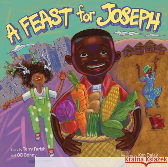 A Feast for Joseph Terry Farish Od Bonny Ken Daley 9781773064383 Groundwood Books