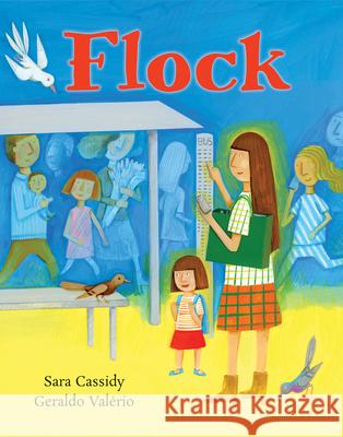 Flock Sara Cassidy Geraldo Val 9781773064406 Groundwood Books