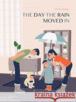 The Day the Rain Moved in  9781773064819 Groundwood Books