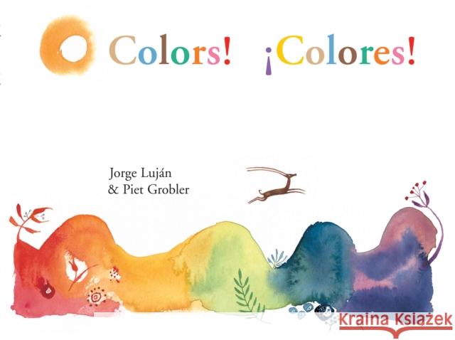 Colors! / Colores! Jorge Lujn 9781773067421 Groundwood Books Ltd ,Canada