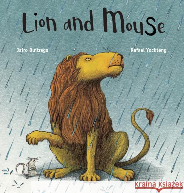 Lion and Mouse Buitrago, Jairo 9781773067445 Groundwood Books