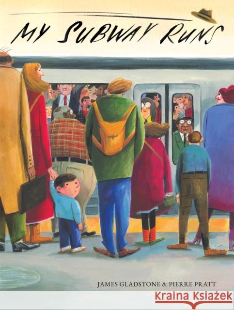 My Subway Runs James Gladstone 9781773067544 Groundwood Books