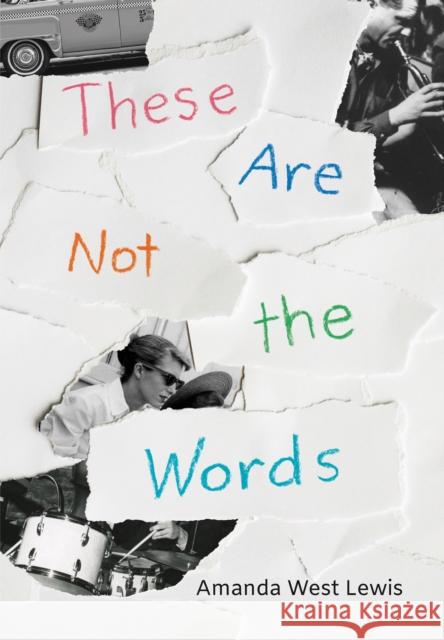 These Are Not the Words Amanda West Lewis 9781773067926 Groundwood Books