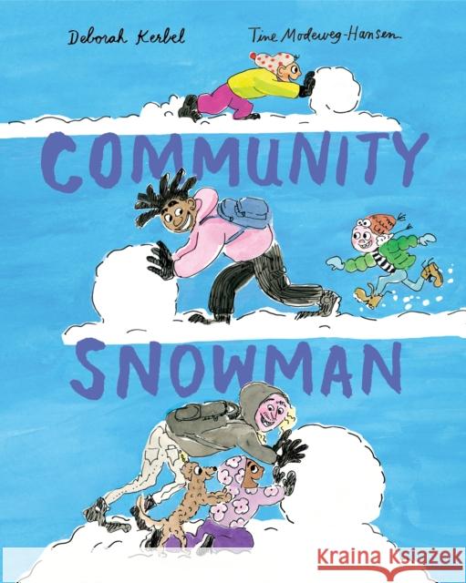 Community Snowman Deborah Kerbel 9781773069517 Groundwood Books