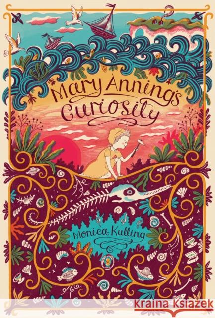 Mary Anning\'s Curiosity Monica Kulling Melissa Castrillon 9781773069906 Groundwood Books Ltd ,Canada