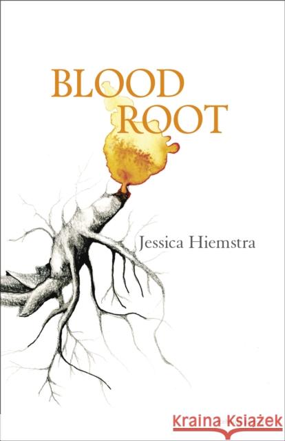 Blood Root Jessica Hiemstra 9781773104225 Goose Lane Editions