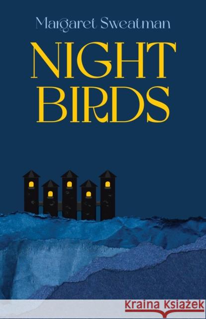 Night Birds Margaret Sweatman 9781773104485 Goose Lane Editions