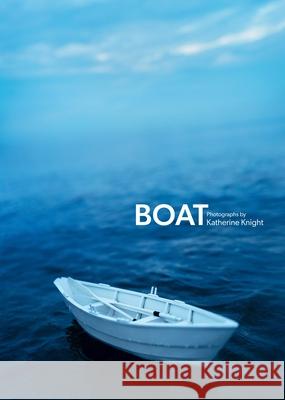 Boat Katherine Knight 9781773104805 Goose Lane Editions