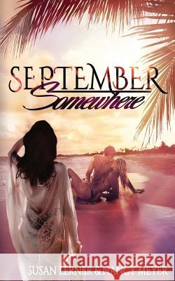 September, Somewhere Susan Lerner Nancy Meyer 9781773160085 Social Sparkle & Shine