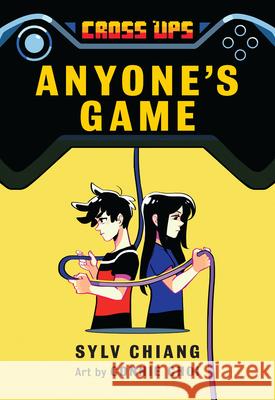 Anyone's Game (Cross Ups, Book 2)  9781773210476 Annick Press