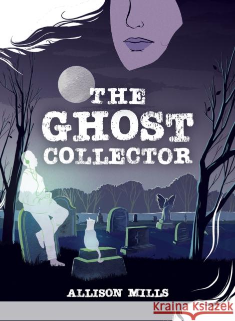 The Ghost Collector  9781773212951 Annick Press