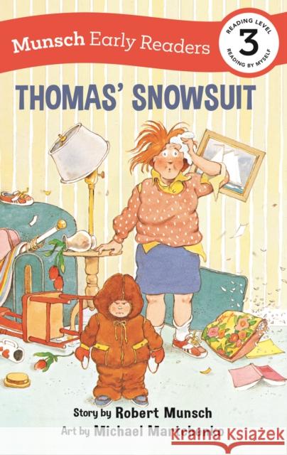 Thomas' Snowsuit Early Reader Robert Munsch Michael Martchenko 9781773216577 Annick Press