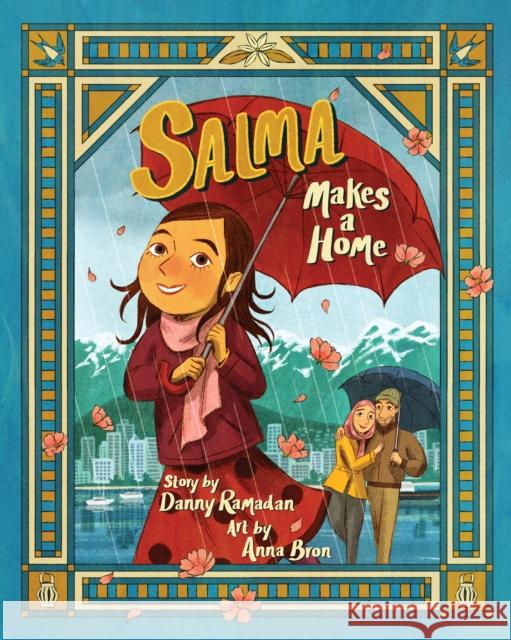 Salma Makes a Home Ramadan, Danny 9781773217628 Annick Press Ltd