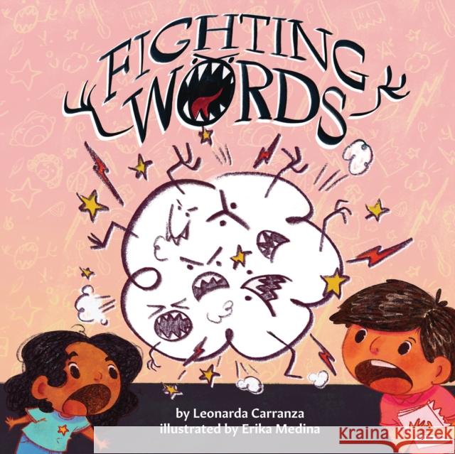 Fighting Words Leonarda Carranza Erika Medina 9781773219011 Annick Press