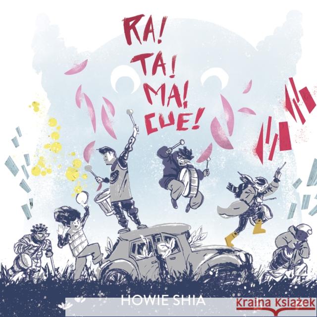 Ra! Ta! Ma! Cue! Howie Shia 9781773219905